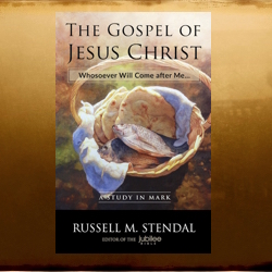 the gospel of jesus christ by russell stendal